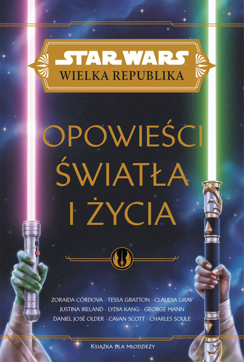 Star Wars Wielka Republika. Opowieści światła i życia