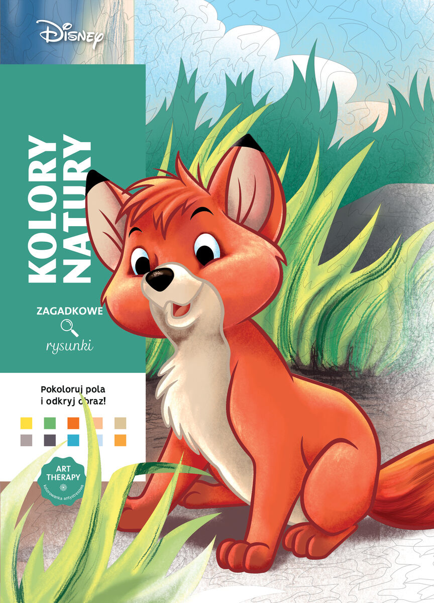 Art therapy. Kolorowanka antystresowa. Disney. Kolory natury. Zagadkowe rysunki