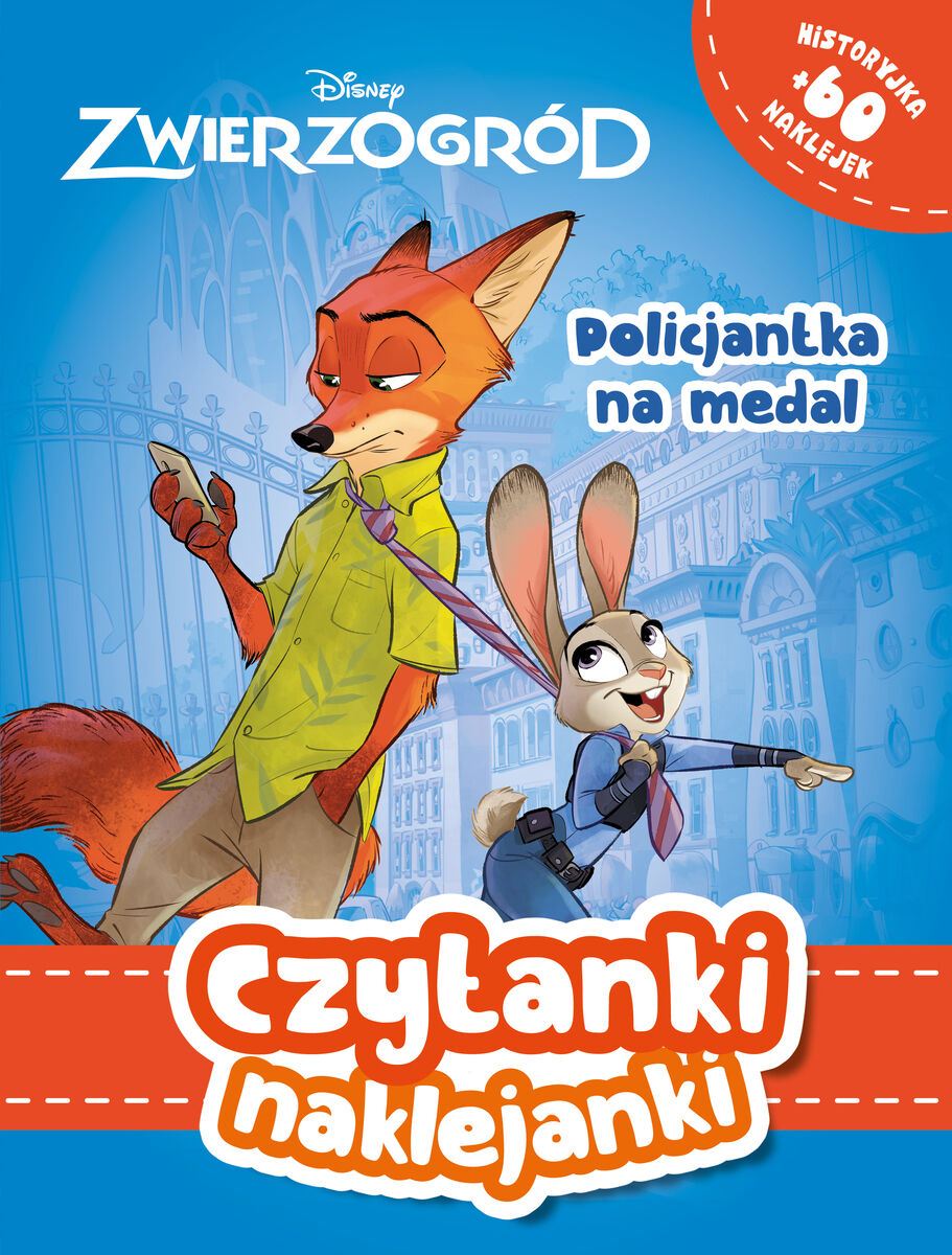 Czytanki naklejanki. Policjantka na medal. Disney Zwierzogród