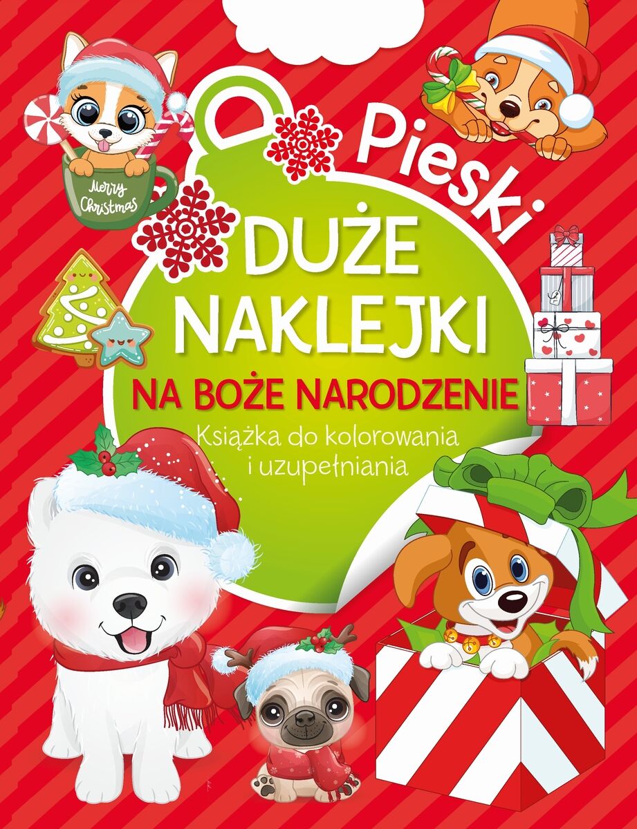 Pieski. Duże naklejki na Boże Narodzenie. Książka do kolorowania i uzupełniania