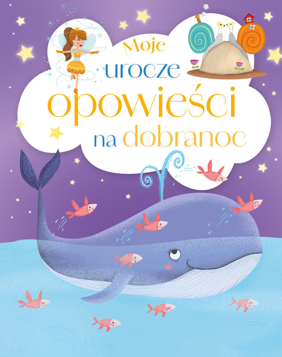 Moje urocze opowieści na dobranoc