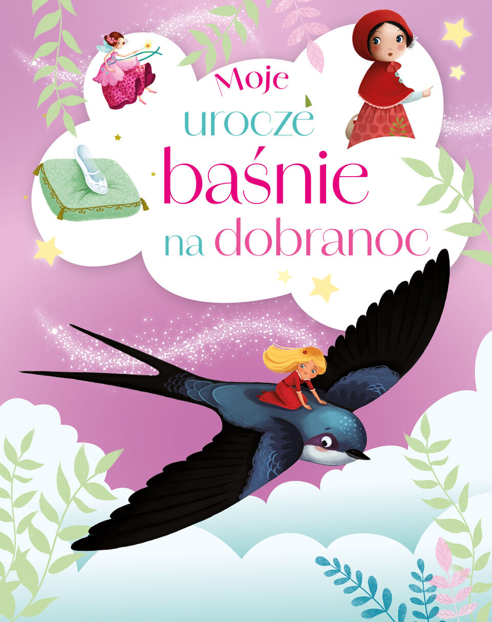 Moje urocze baśnie na dobranoc