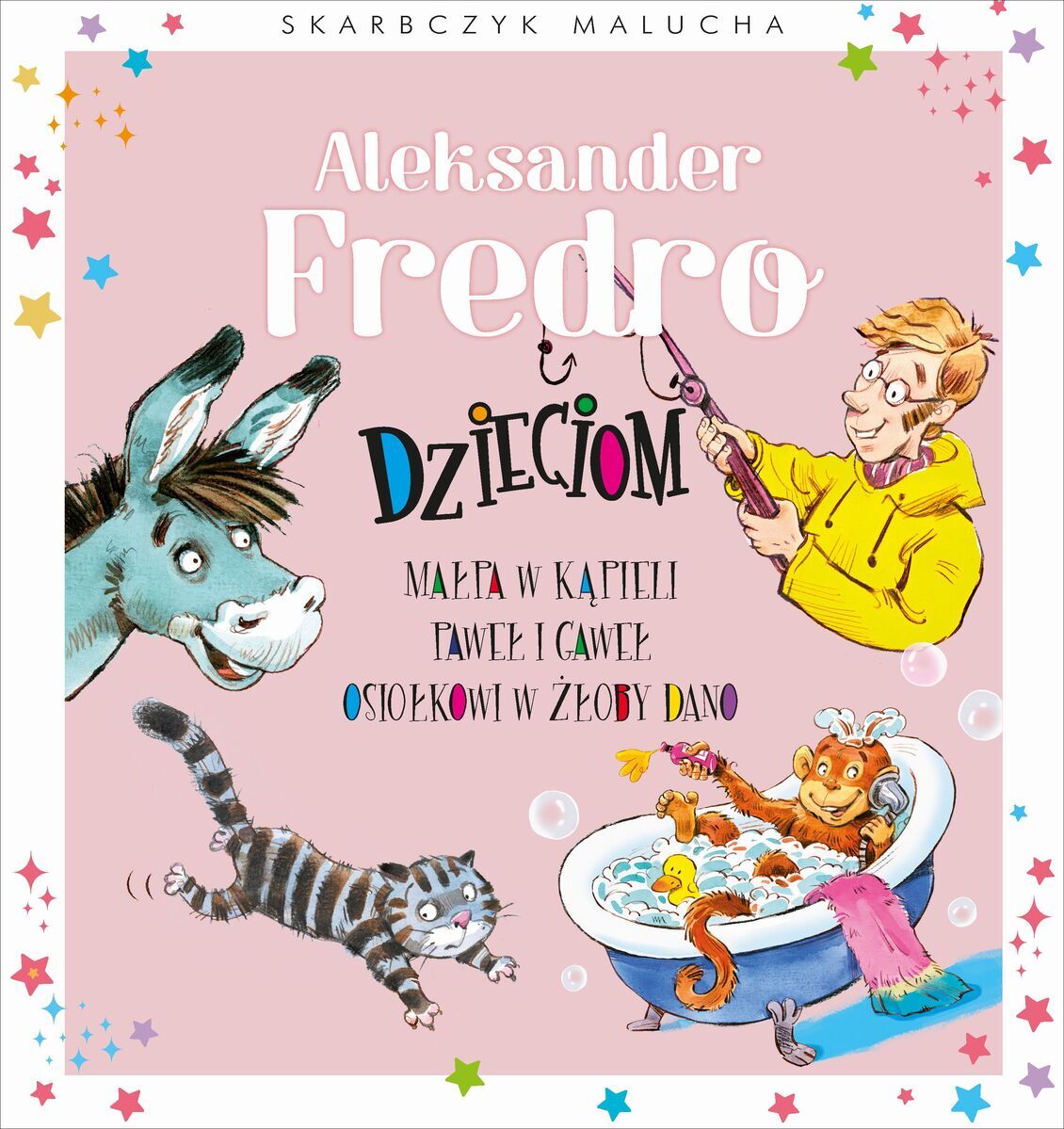 Skarbczyk malucha. Aleksander Fredro dzieciom