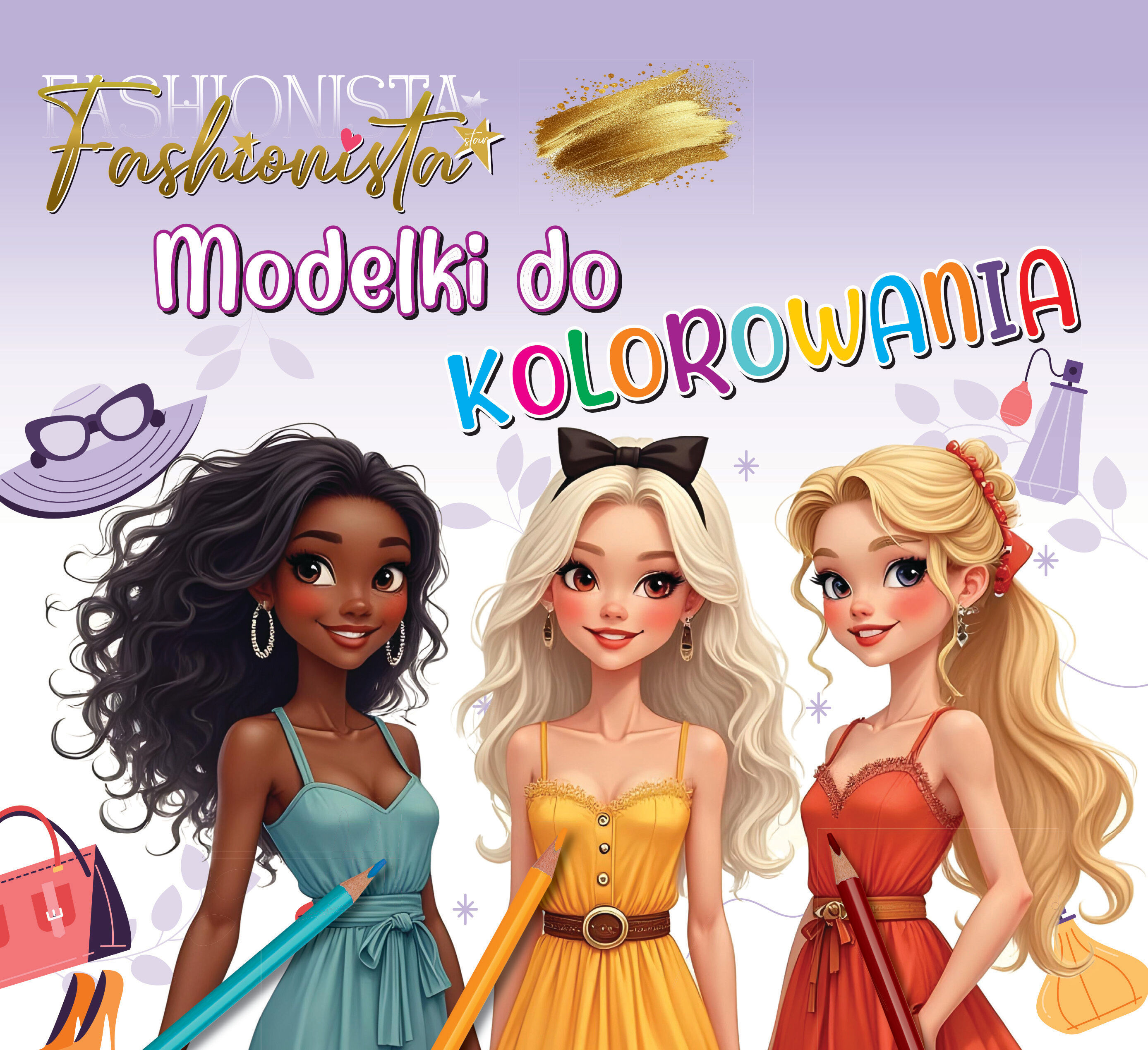 Fashionista. Modelki do kolorowania