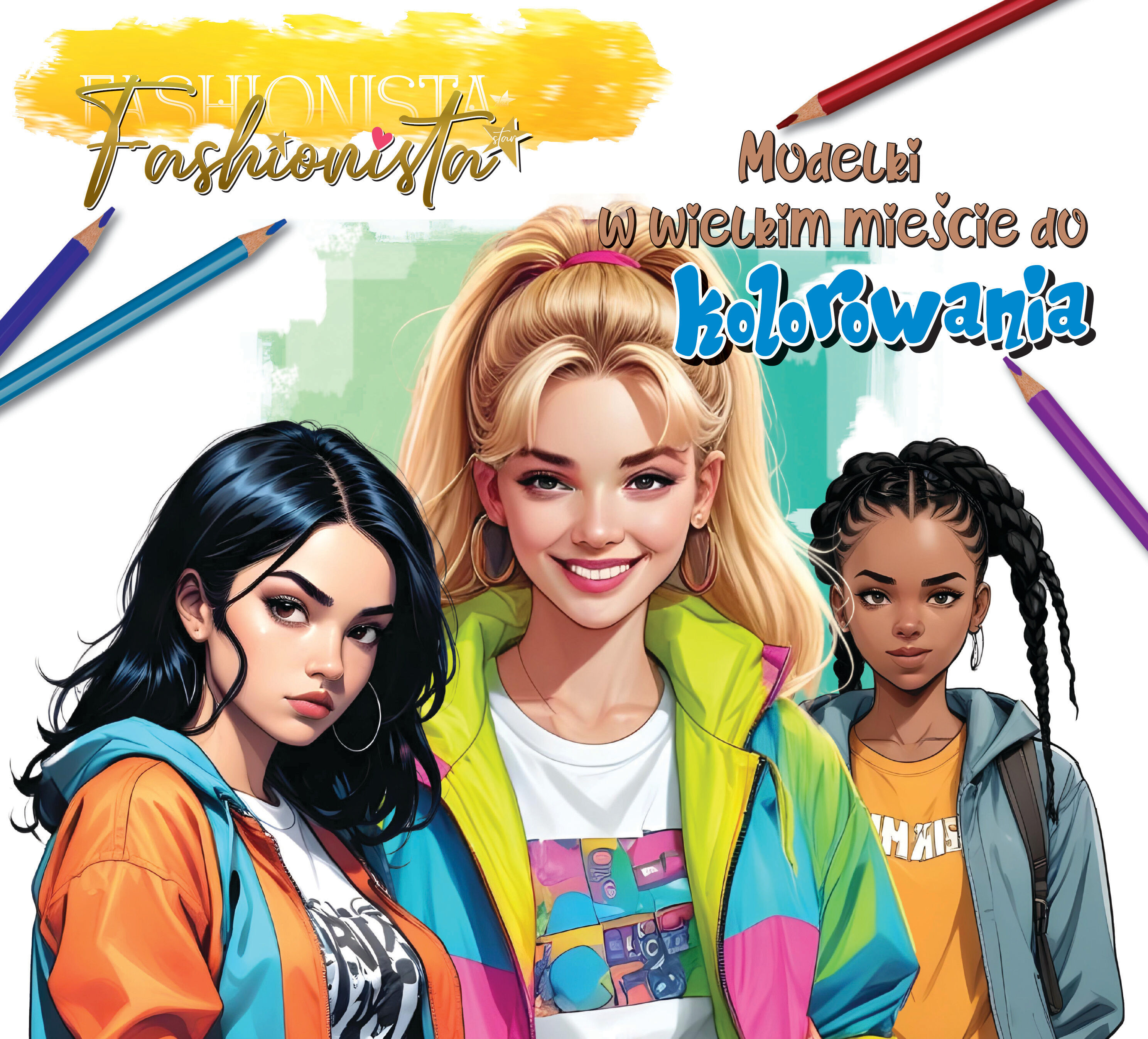Fashionista. Modelki w mieście do kolorowania