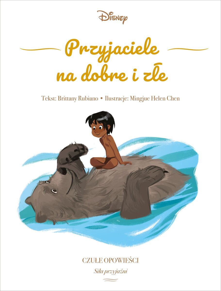Przyjaciele na dobre i złe. Czułe opowieści. Siła przyjaźni. Disney