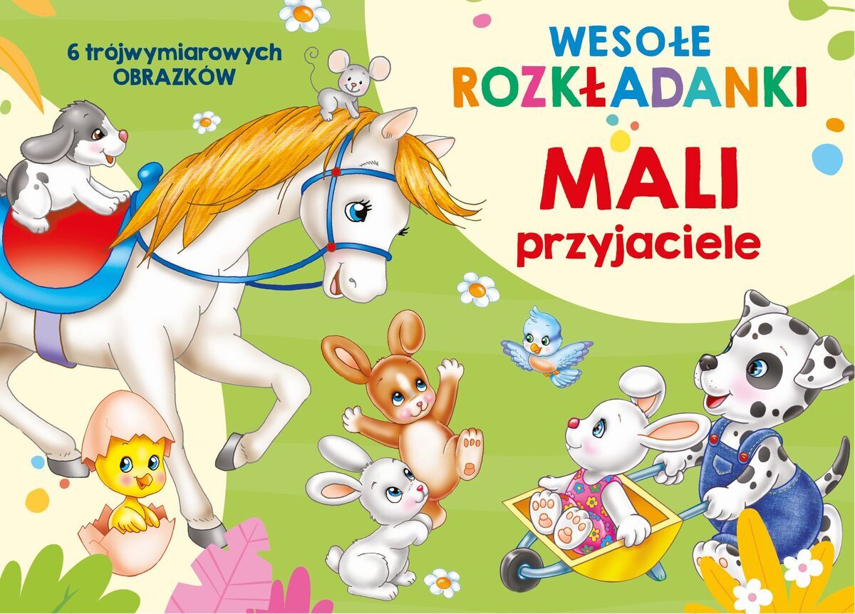 Wesołe rozkładanki. Mali przyjaciele