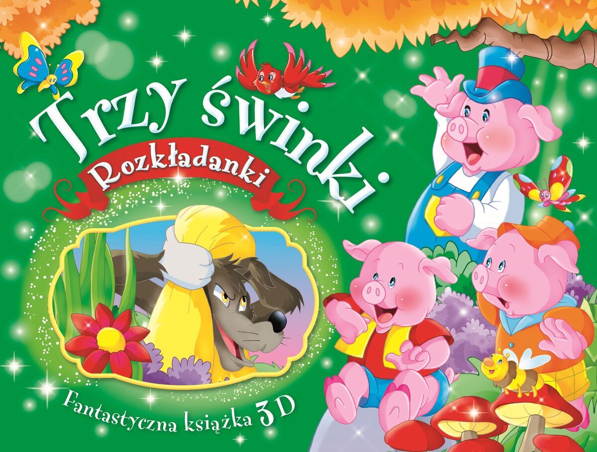Fantastyczna książka 3D. Trzy świnki. Rozkładanki