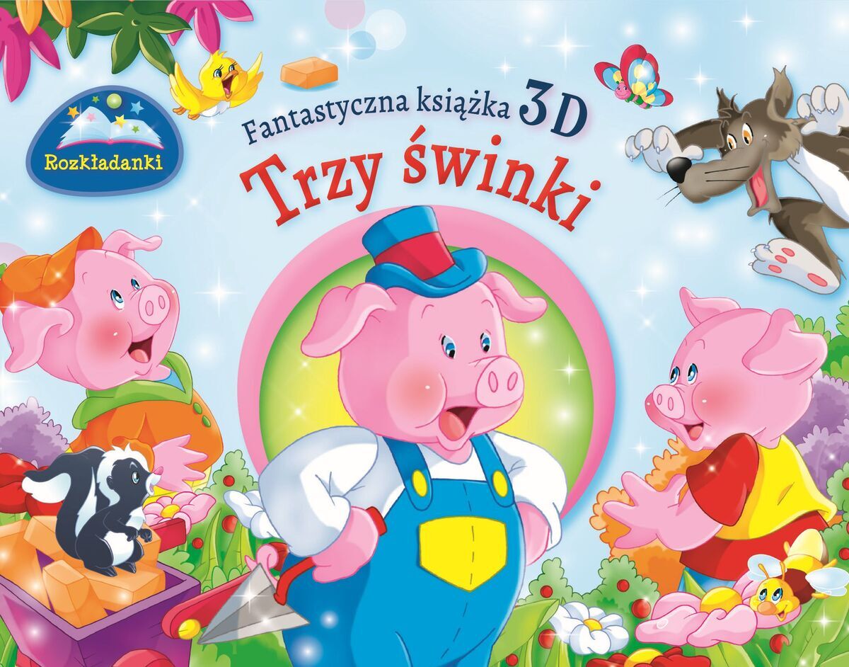 Fantastyczna książka 3D. Trzy świnki. Rozkładanki
