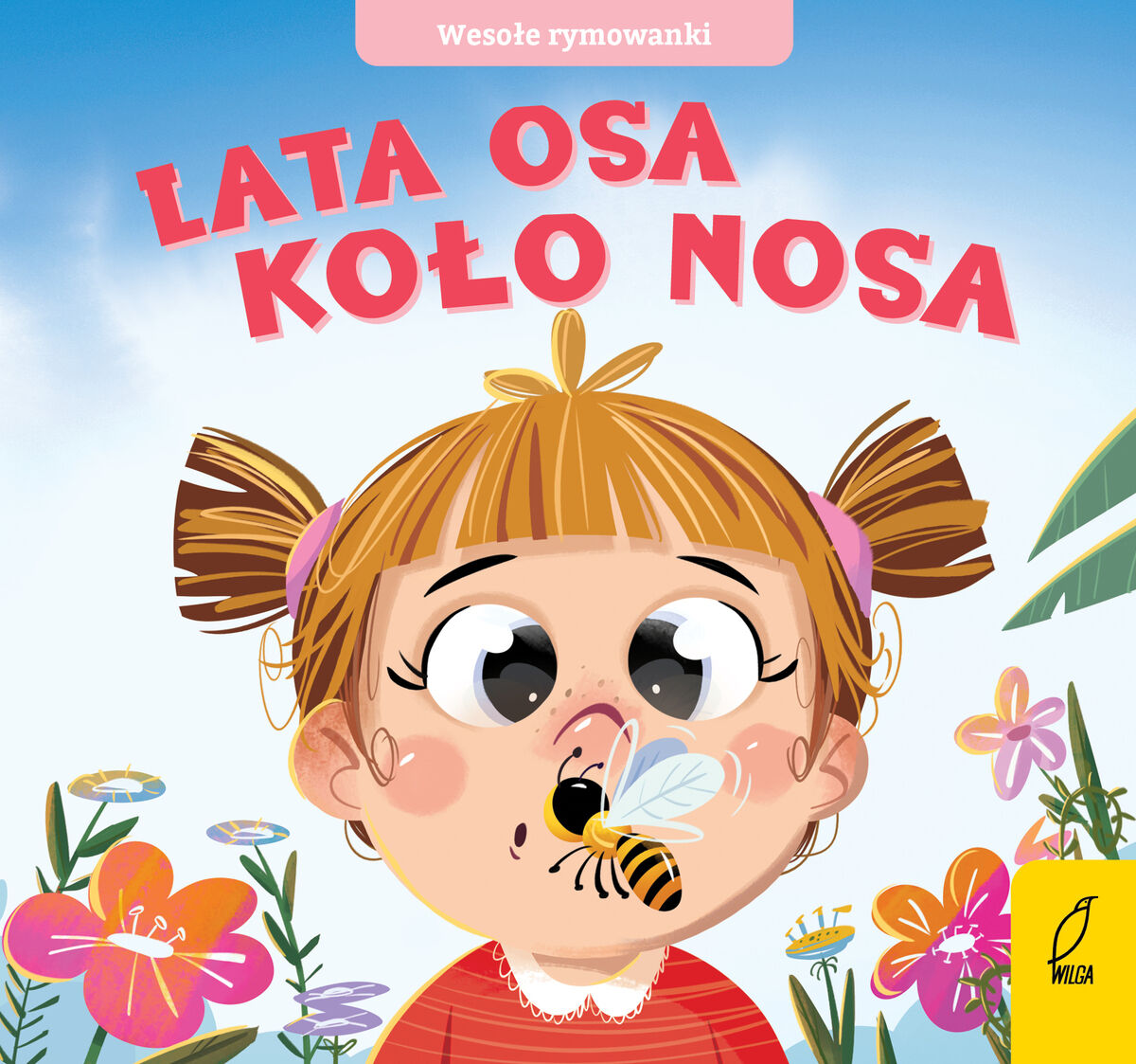 Wesołe rymowanki. Lata osa koło nosa