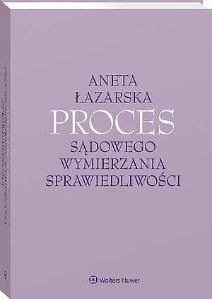Proces sądowego wymierzania sprawiedliwości