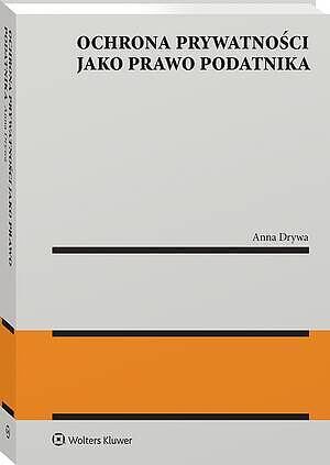 Ochrona prywatności jako prawo podatnika
