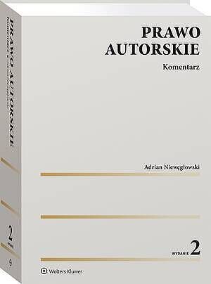 Prawo autorskie. Komentarz