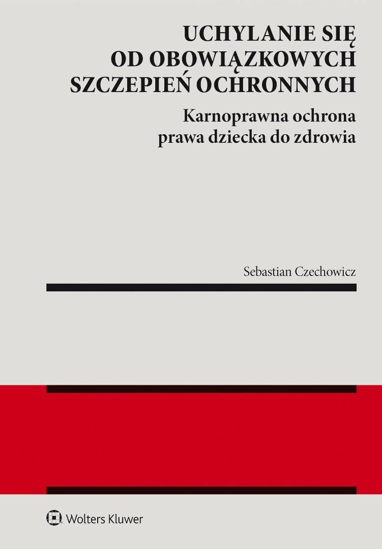 Uchylanie się od obowiązkowych szczepień ochronnych