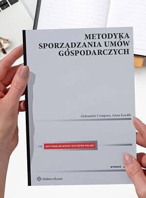 Metodyka sporządzania umów gospodarczych + edytowalne wzory do pobrania