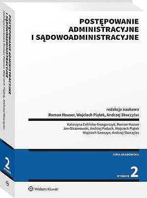 Postępowanie administracyjne i sądowoadministracyjne