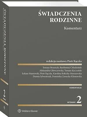 Świadczenia rodzinne.  Komentarz