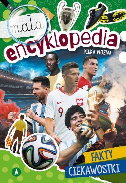 Piłka nożna. Mała encyklopedia