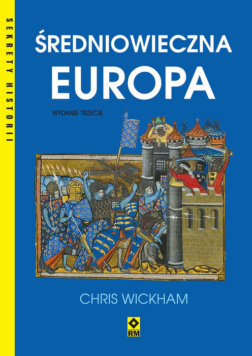 Sekrety historii. Średniowieczna europa