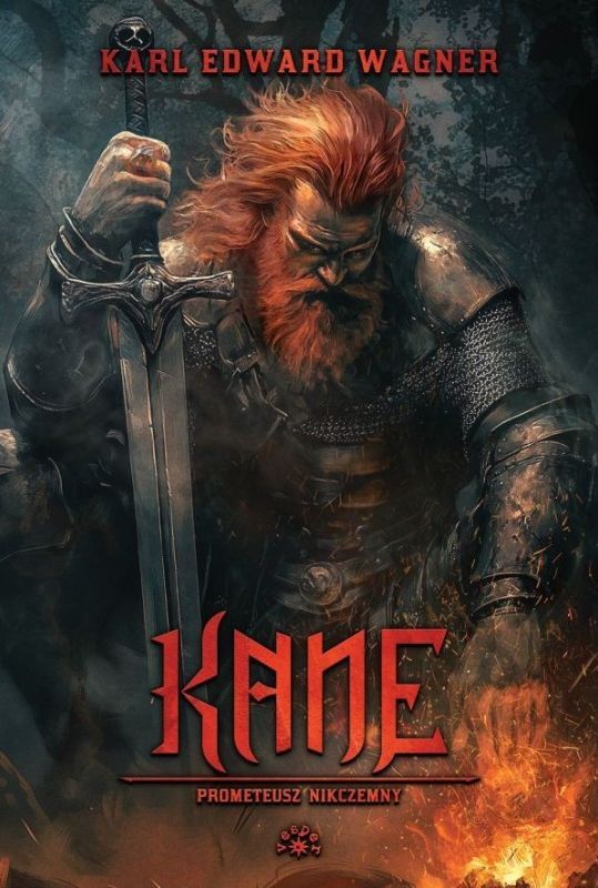 Kane. Prometeusz nikczemny. Cykl Kane. Tom 2