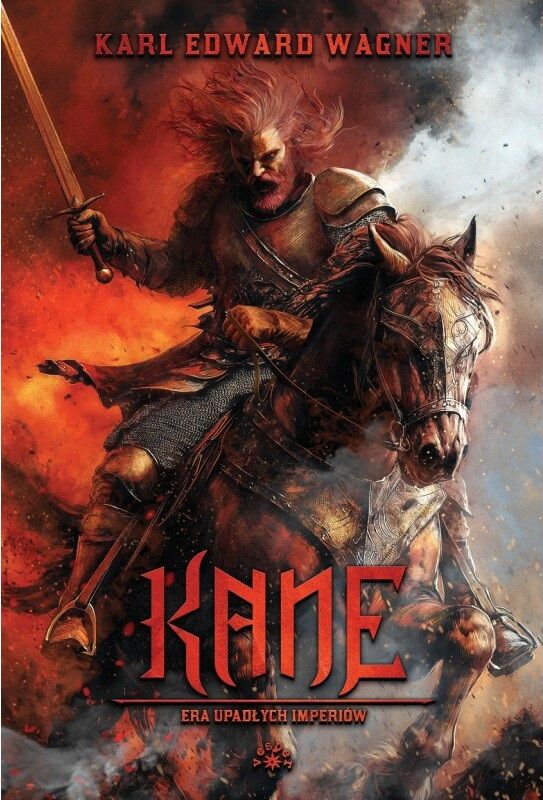 Kane. Era upadłych imperiów. Cykl Kane. Tom 3