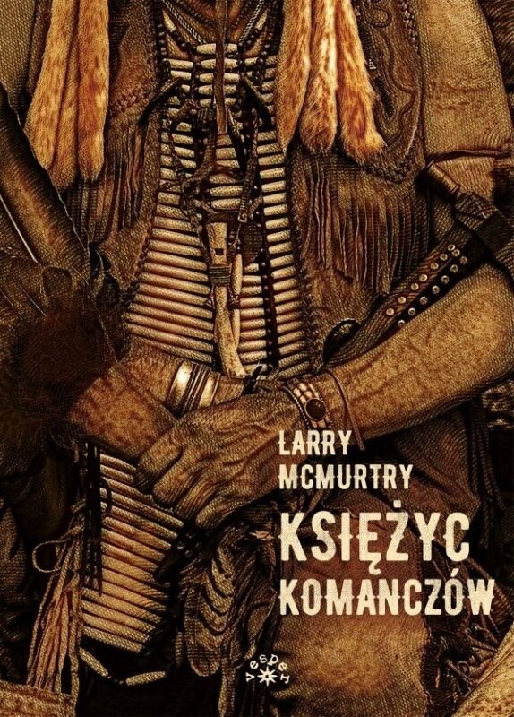 Księżyc komanczów. Lonesome Dove. Tom 4