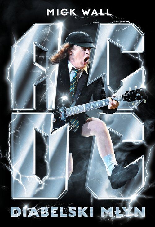 AC/DC. Diabelski młyn