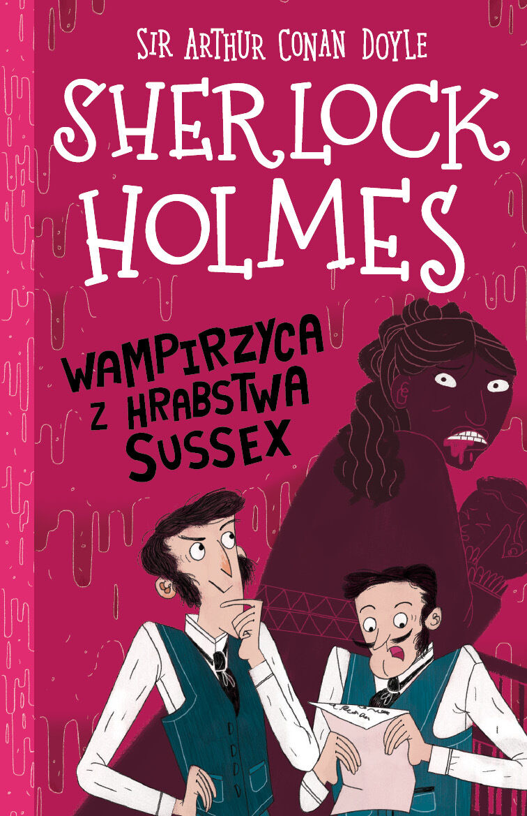 Wampirzyca z hrabstwa Sussex. Sherlock Holmes. Tom 8