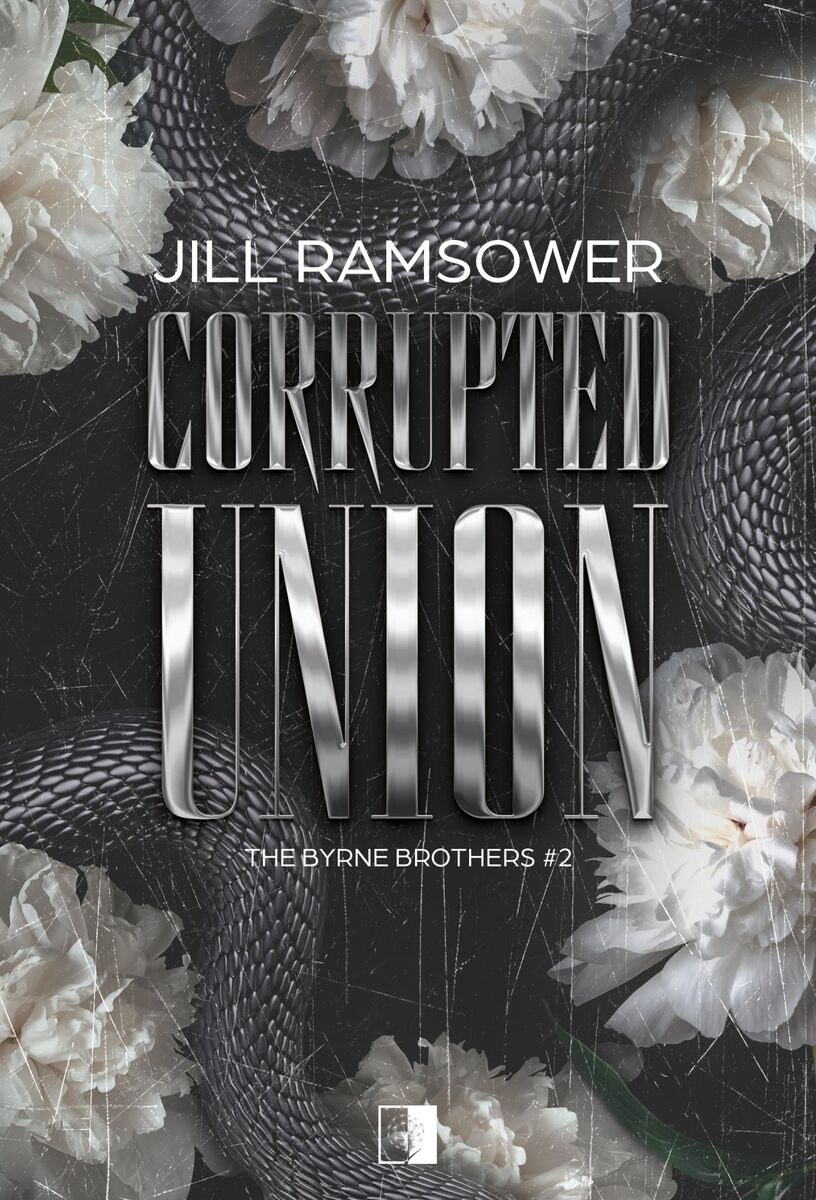 Corrupted Union. Seria The Byrne Brothers. Tom 2