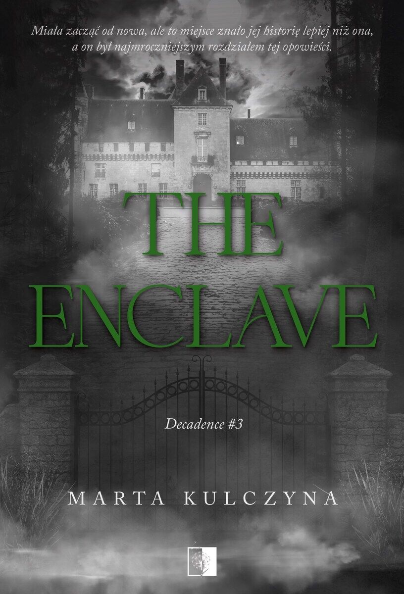 The Enclave. Decadence. Tom 3