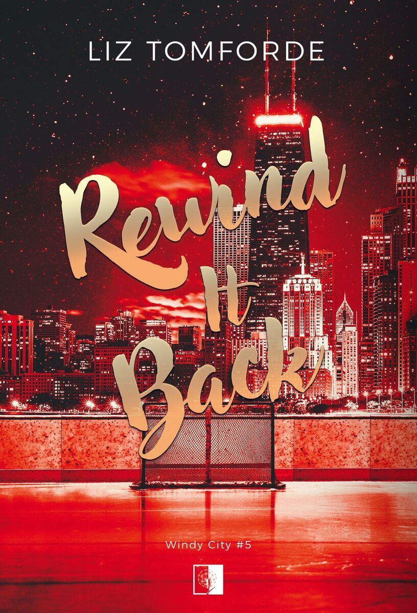 Rewind It Back. Seria Windy City. Tom 5