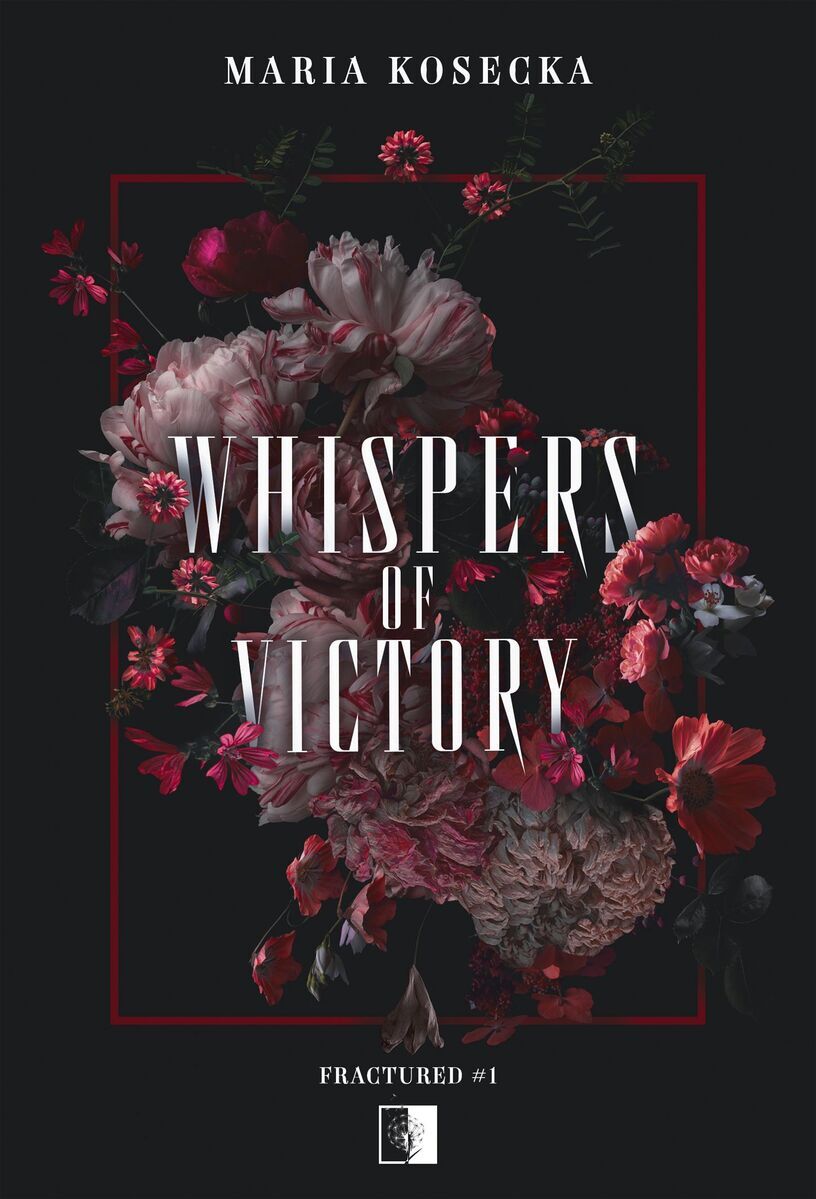 Whispers of Victory. Seria Fractured. Tom 1