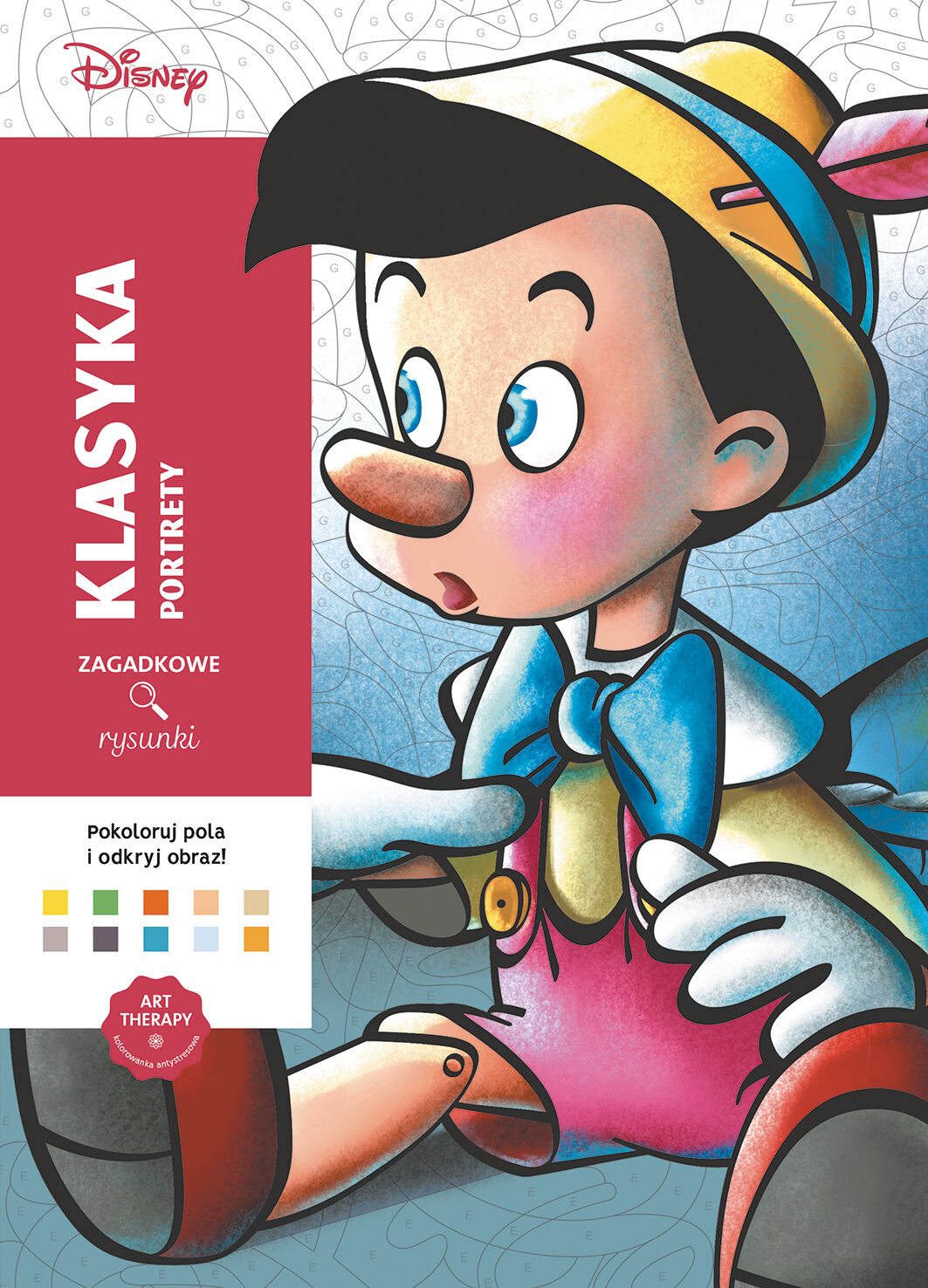 Art therapy. Kolorowanka antystresowa. Disney. Klasyka. Portrety. Zagadkowe rysunki