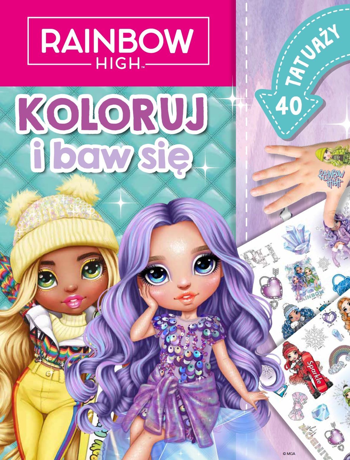 Koloruj i baw się. 40 tatuaży. Rainbow High