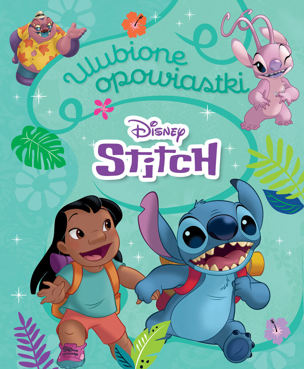 Ulubione opowiastki. Disney Stitch