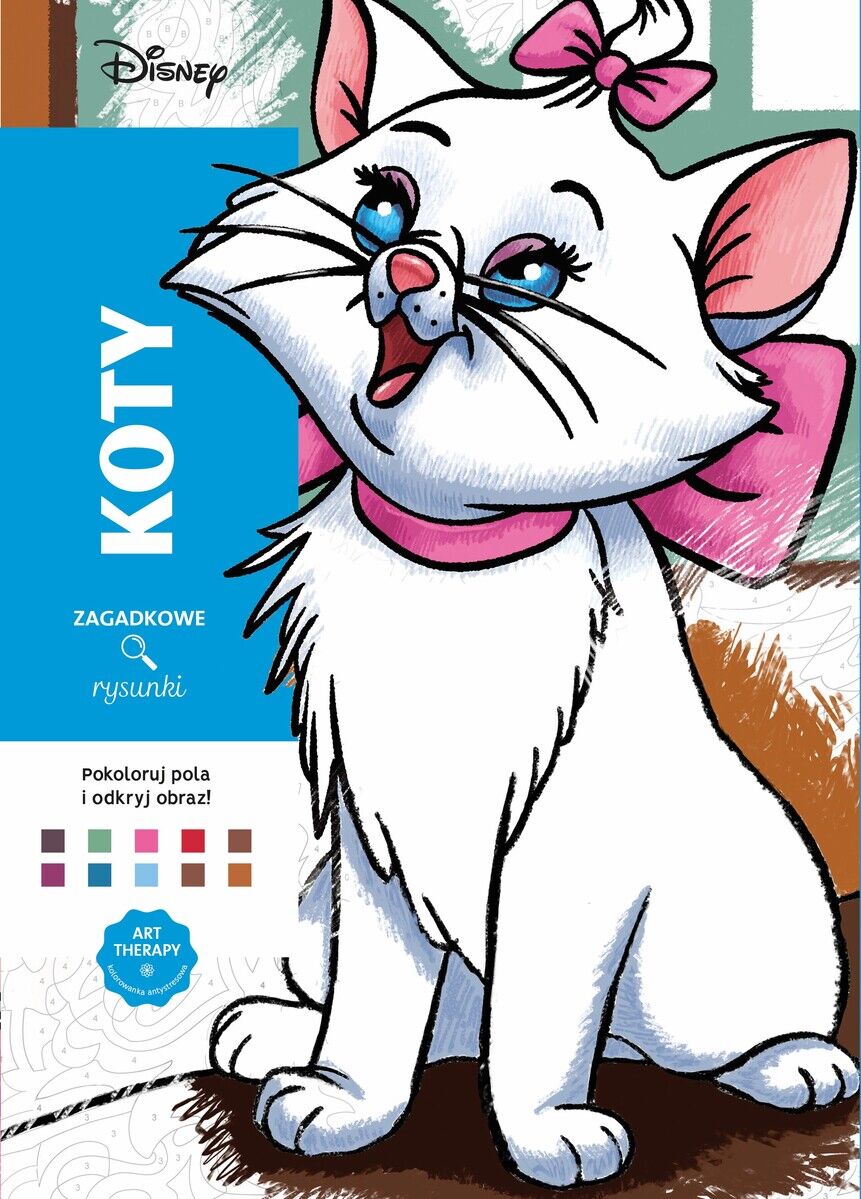 Art Therapy. Kolorowanka antystresowa. Disney Koty. Zagadkowe rysunki