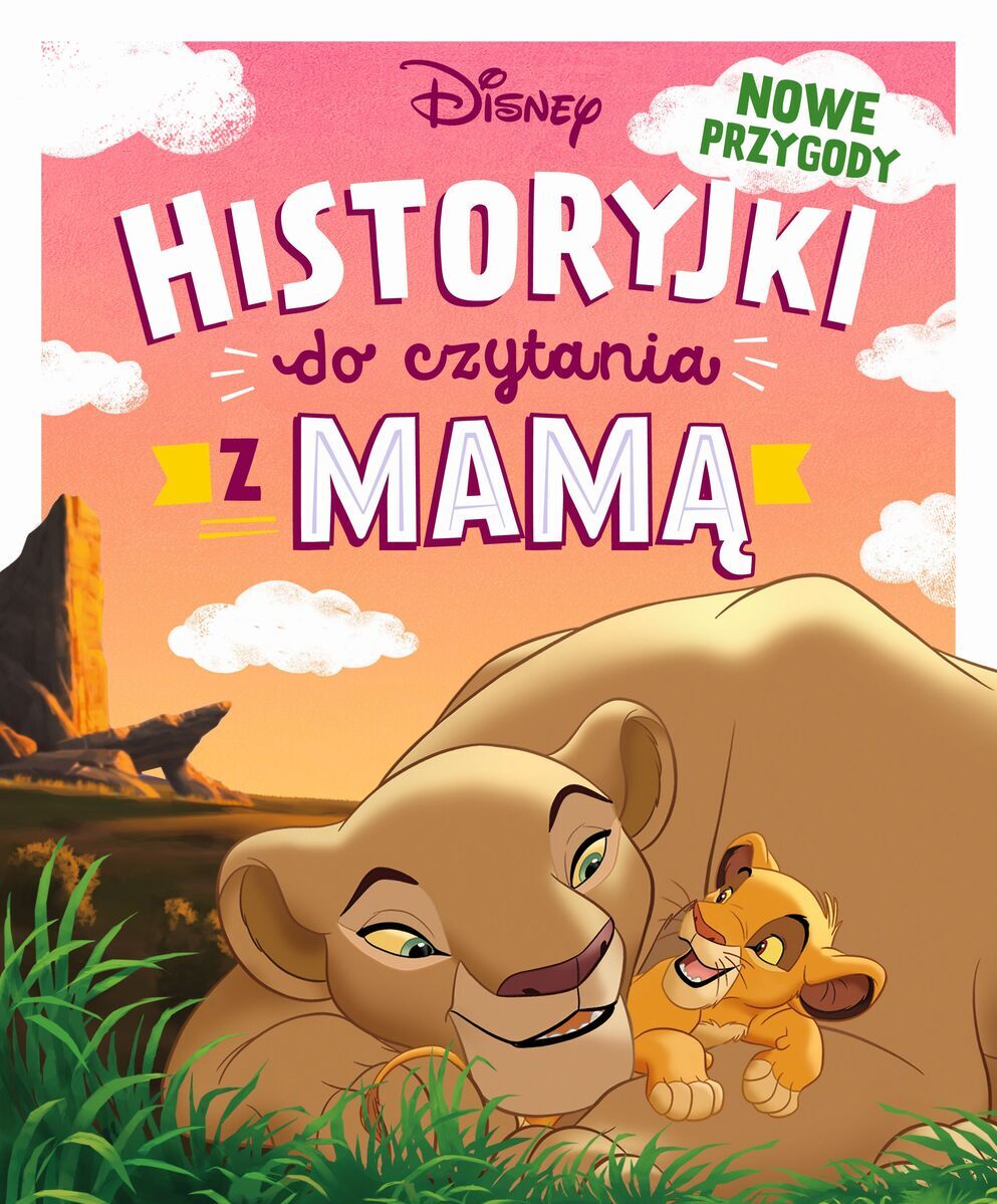 Historyjki do czytania z mamą. Nowe przygody. Disney