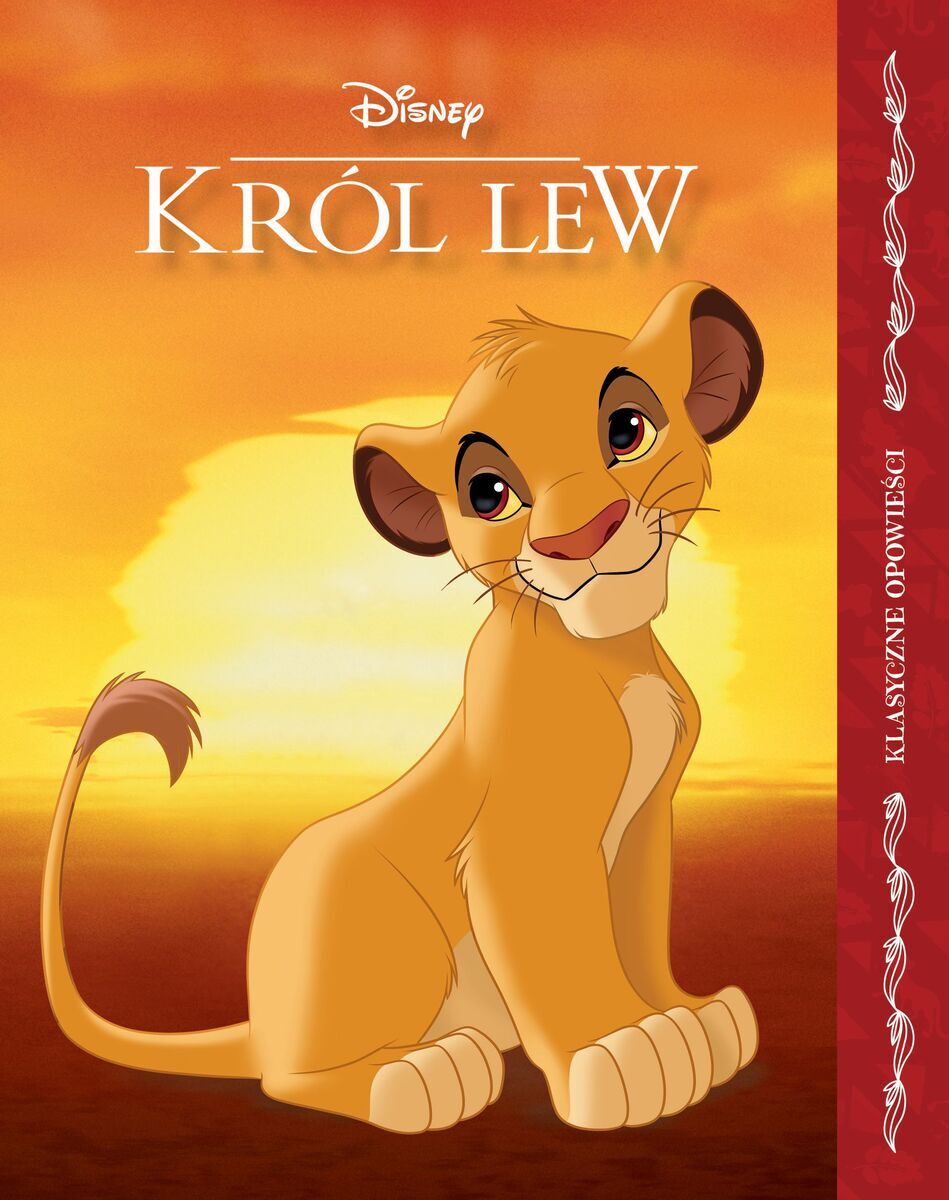 Król Lew. Klasyczne opowieści. Disney
