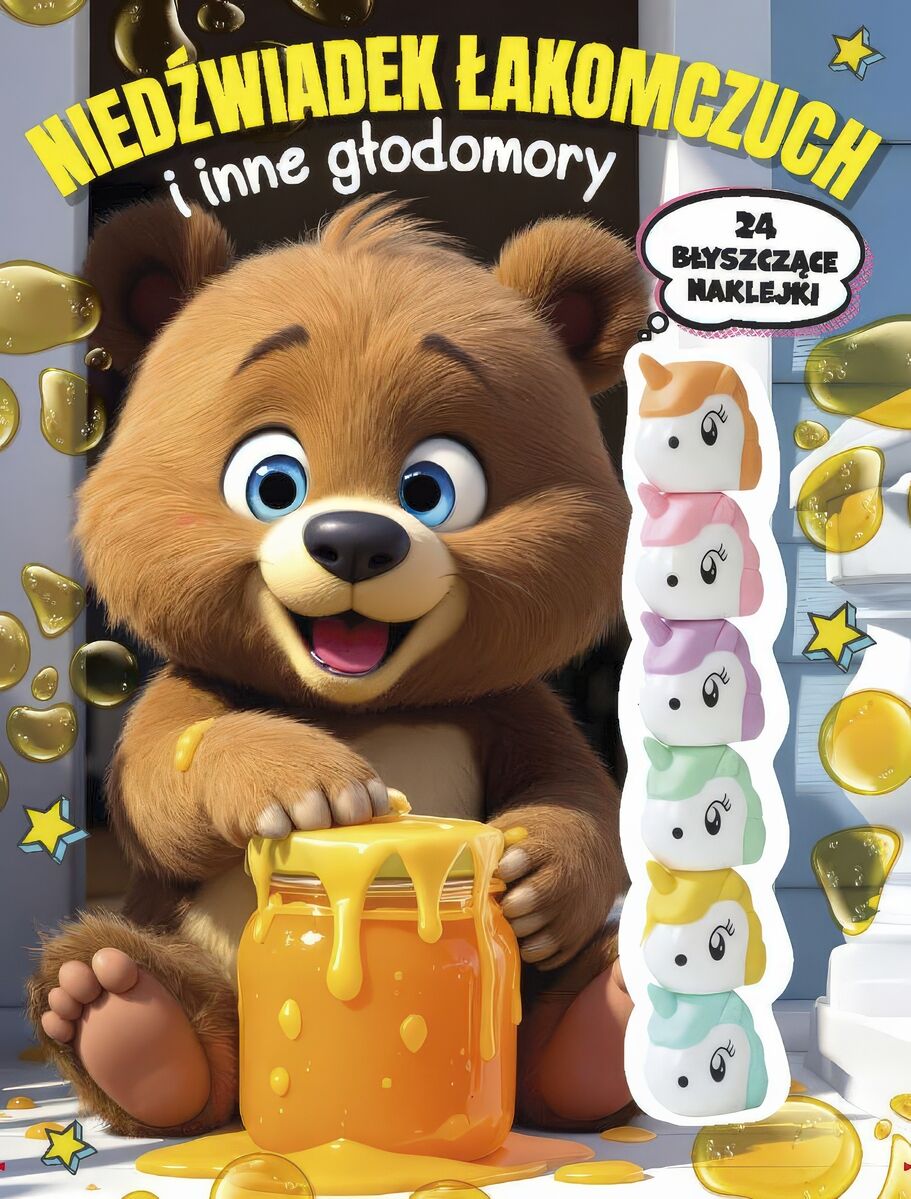 Niedźwiadek Łakomczuch i inne głodomory