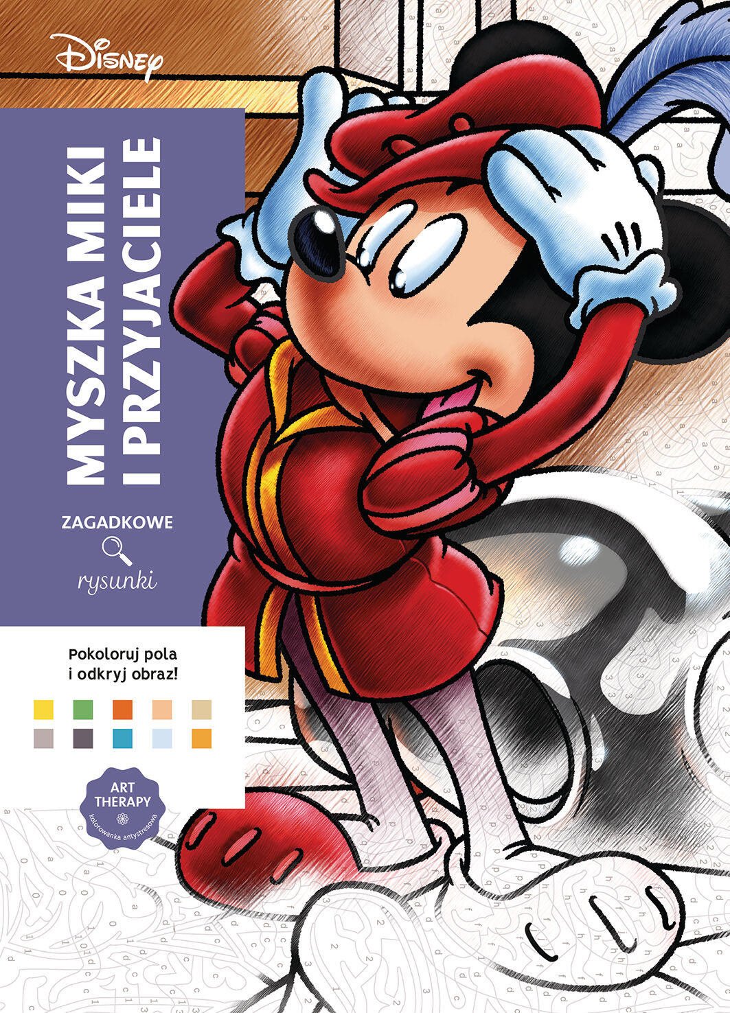 Art therapy. Kolorowanka antystresowa. Disney. Myszka Miki i przyjaciele. Zagadkowe rysunki