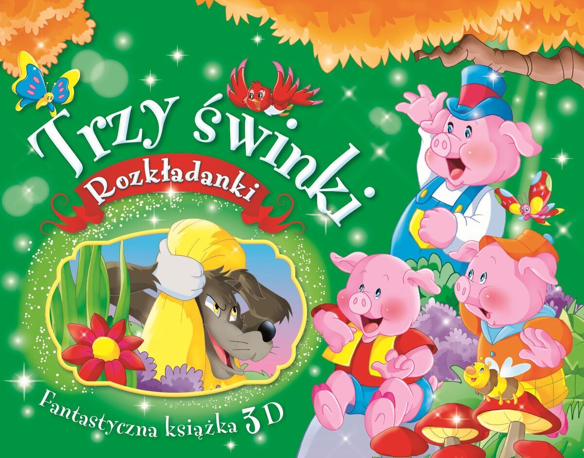 Trzy świnki. Rozkładanki. Fantastyczna książka 3D