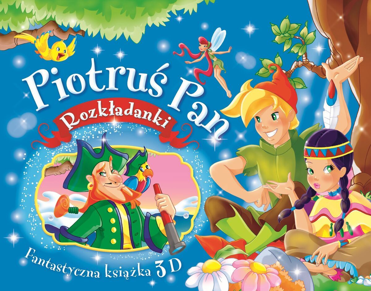 Fantastyczna książka 3D. Piotruś Pan. Rozkładanki