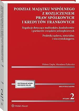 Podział majątku wspólnego z rozliczeniem praw spółkowych i kredytów frankowych.