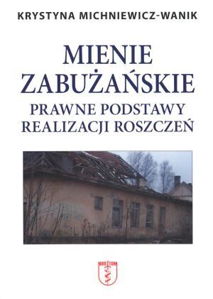 Mienie zaburzańskie. Prawne podstawy realizacji roszczeń