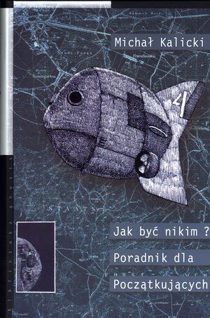Jak być nikim? Poradnik dla początkujących
