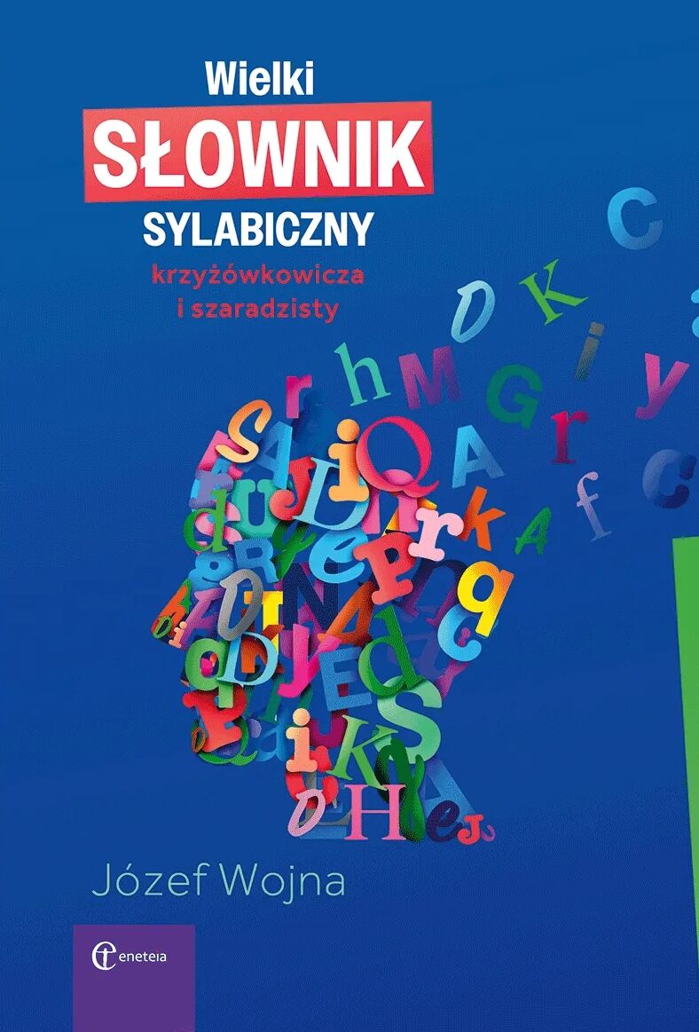 Wielki słownik sylabiczny krzyżówkowicza i szaradzisty