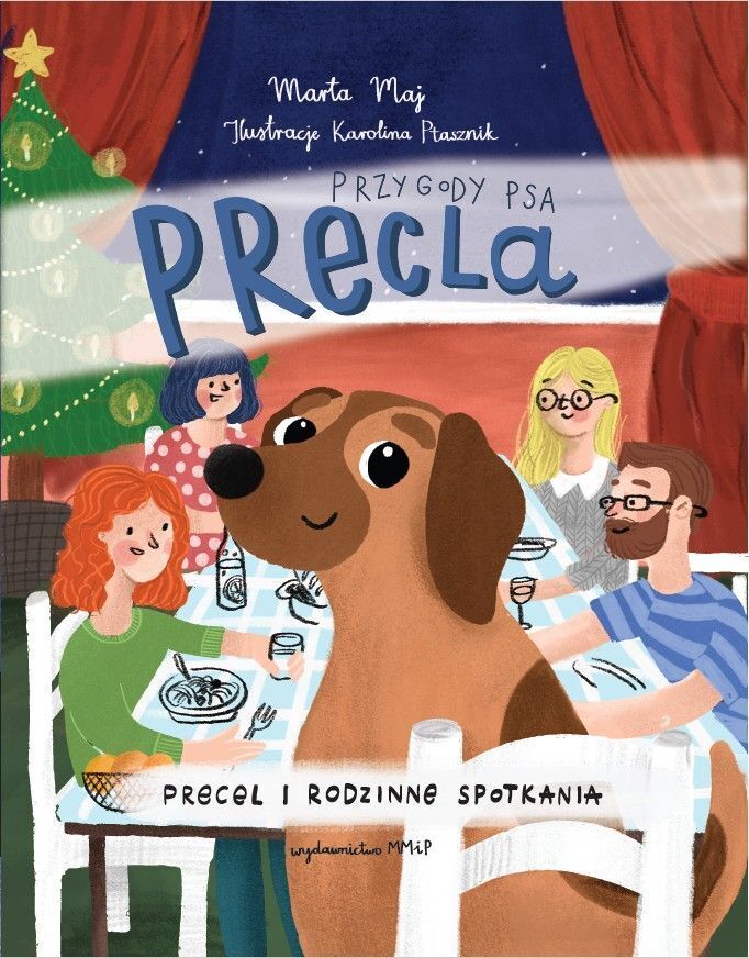 Przygody psa Precla. Precel i rodzinne spotkania