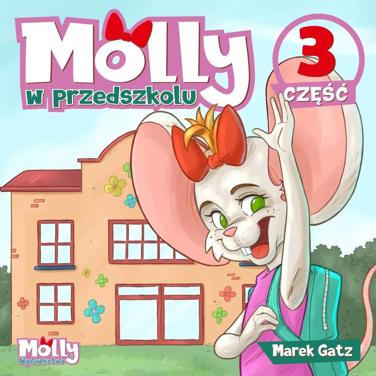 Molly w przedszkolu. Część 3