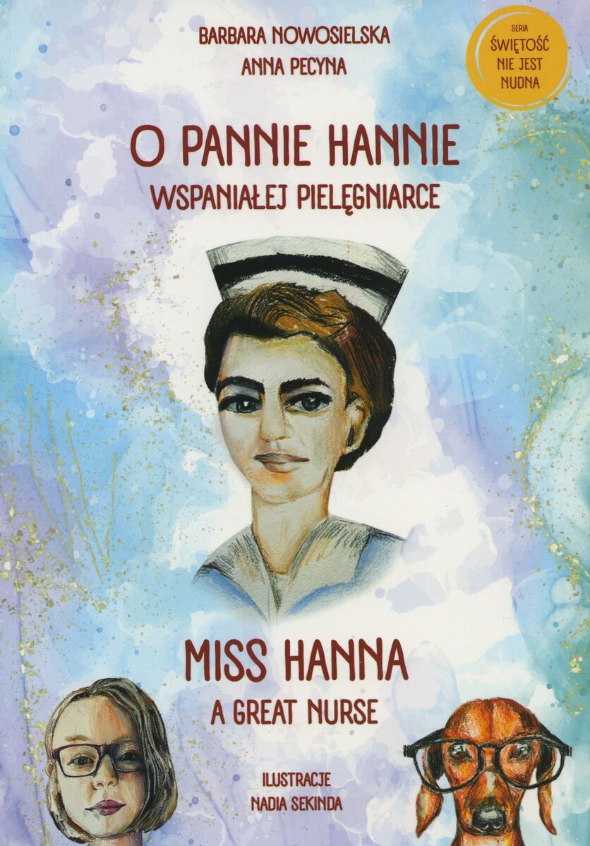O pannie Hannie - wspaniałej pielęgniarce