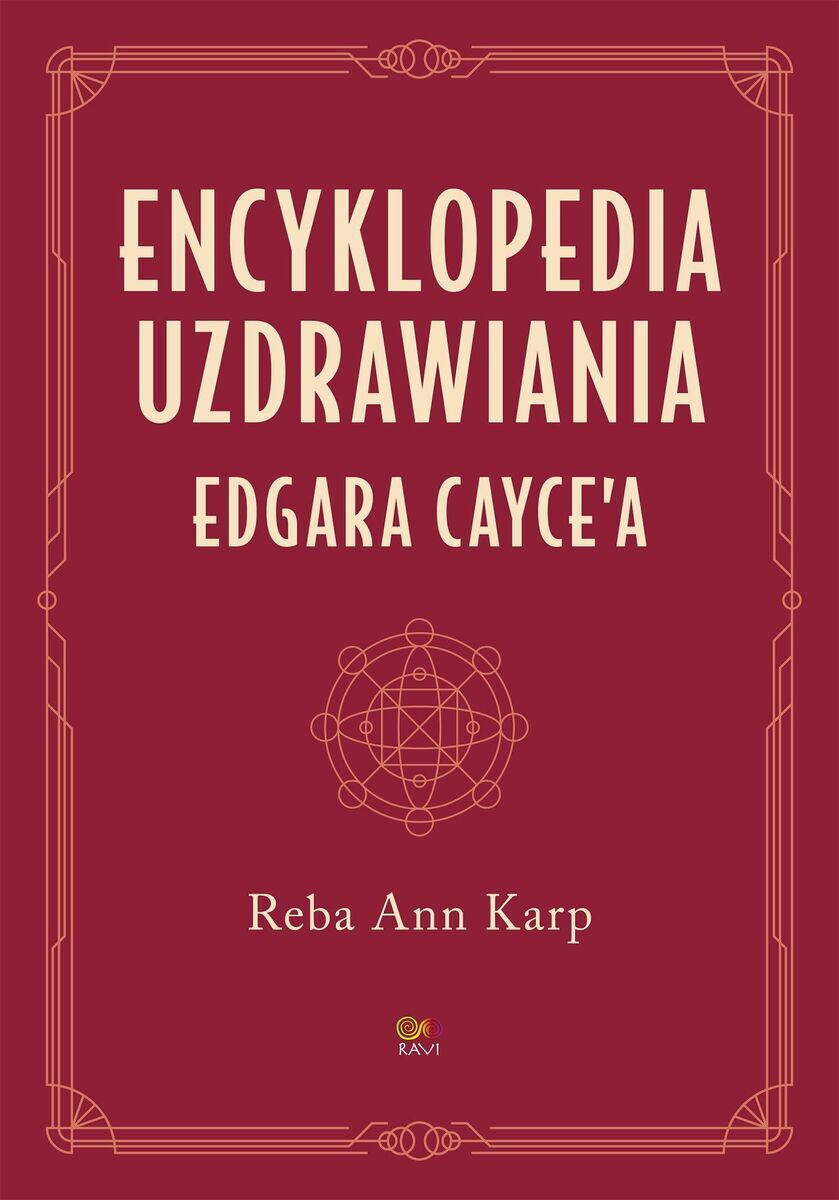 Encyklopedia uzdrawiania Edgara Cayce`a